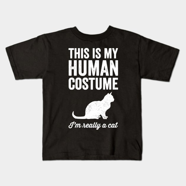 This is my human costume I'm really a cat Kids T-Shirt by captainmood